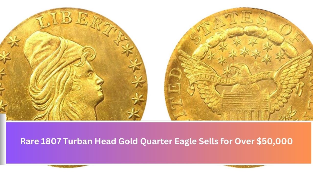 1807 Turban Head Gold Quarter Eagle