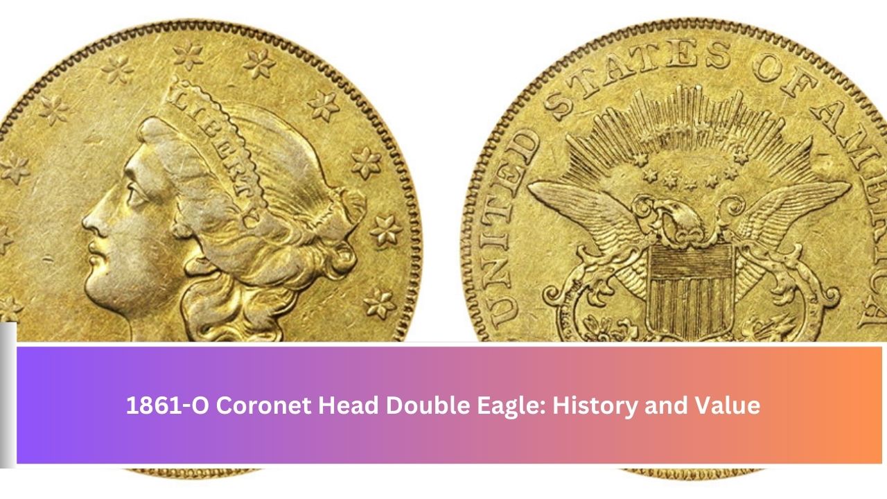 1861-O Coronet Head Double Eagle: History and Value